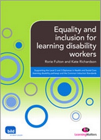 Enlarge image Cover: Equality and inclusion for learning disability workers - Learning Matters Ltd