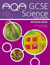Enlarge image Cover: AQA GCSE Science: Core Higher Revision Book - Hodder Education