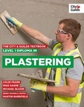 Cover: The City & Guilds Textbook: Level 1 Diploma in Plastering - City & Guilds
