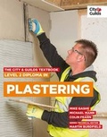 Cover: The City & Guilds Textbook: Level 2 Diploma in Plastering - City & Guilds