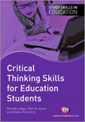 Cover: Critical Thinking Skills for Education Students - Learning Matters Ltd