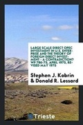 Cover: Large Scale Direct OPEC Investment in U.S. Enterprise and the Theory of Foreign Direct Investment - A Contradiction? Wp 786-75, April 1975, Revised May 1975 - Trieste Publishing