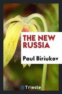 Abbildung von: The New Russia - Trieste Publishing
