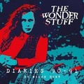 Cover: Music The Wonder Stuff Diaries '90 - '91 - Good Deeds Music