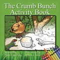 Cover: The Crumb Bunch Activity Book - CAS