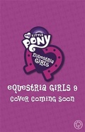 Cover: My Little Pony: Equestria Girls: A Friendship to Remember - Orchard Books