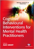 Cover: Cognitive Behavioural Interventions for Mental Health Practitioners - Learning Matters Ltd