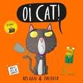 Cover: Oi Cat! - Hodder Children's Books