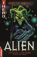 Cover: EDGE: I HERO: Monster Hunter: Alien - Franklin Watts Ltd