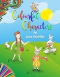 Cover: Colourful Characters - Crimson Cloak Publishing