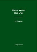 Cover: Worm Wood Old Oak - Sampson Low Ltd