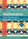 Cover: Edexcel AS Level Mathematics - Pure Mathematics Year 1/AS Textbook (AS and A Level Mathematics 2017) (crashMATHS) - crashMATHS