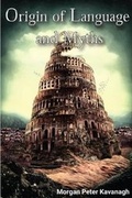 Cover: The Origin of Language and Myths: Volume 1 | Book 1 1 - Hidden Light (UK) Ltd.