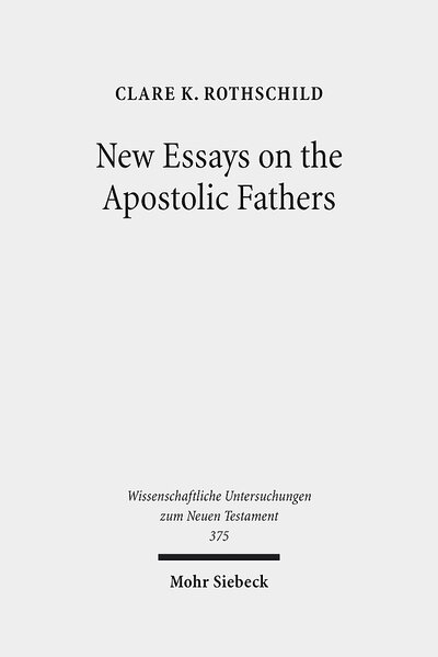 Abbildung von: New Essays on the Apostolic Fathers - Mohr Siebeck