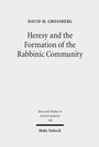 Cover: Heresy and the Formation of the Rabbinic Community - Mohr Siebeck