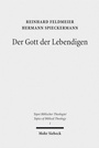 Cover: Der Gott der Lebendigen - Mohr Siebeck