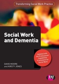 Cover: Social Work and Dementia - Learning Matters Ltd