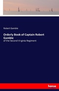 Cover: Orderly Book of Captain Robert Gamble - Hansebooks