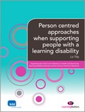 Cover: Person centred approaches when supporting people with a learning disability - Learning Matters Ltd