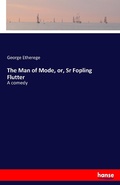 Cover: The Man of Mode, or, Sr Fopling Flutter - Hansebooks