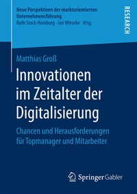 Abbildung von: Innovationen im Zeitalter der Digitalisierung - Springer Gabler