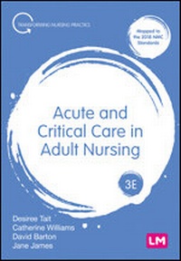 Abbildung von: Acute and Critical Care in Adult Nursing - Learning Matters Ltd