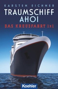 Cover: Traumschiff Ahoi - Koehler Verlag