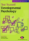 Cover: Test Yourself: Developmental Psychology - Learning Matters Ltd