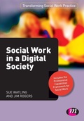 Cover: Social Work in a Digital Society - Learning Matters Ltd