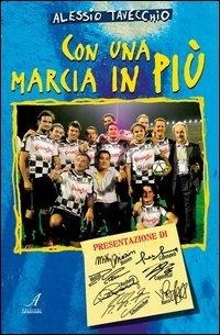 Abbildung von: Con una marcia in più - Edizioni Artestampa