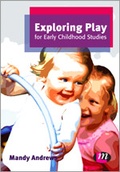 Cover: Exploring Play for Early Childhood Studies - Learning Matters Ltd