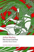 Cover: The Great God Pan and Other Horror Stories - Oxford University Press