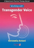 Bild: Working With Transgender Voice - Speechmark Publishing Ltd