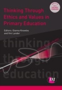 Enlarge image Cover: Thinking Through Ethics and Values in Primary Education - Learning Matters
