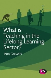 Enlarge image Cover: What is Teaching in the Lifelong Learning Sector? - Learning Matters Ltd
