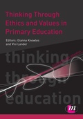 Cover: Thinking Through Ethics and Values in Primary Education - Learning Matters Ltd