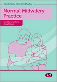 Enlarge image Cover: Normal Midwifery Practice - Learning Matters Ltd