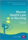 Cover: Mental Health Law in Nursing - Learning Matters Ltd