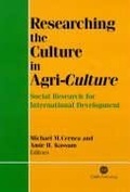 Cover: Researching the Culture in Agri-Culture - CABI Publishing