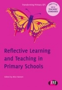 Enlarge image Cover: Reflective Learning and Teaching in Primary Schools - Learning Matters Ltd