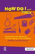 Cover: How Do I...Get a Job? - Speechmark Publishing Ltd