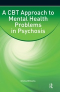 Cover: A CBT Approach to Mental Health Problems in Psychosis - Routledge