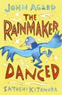 Cover: The Rainmaker Danced - Hodder Children's Books