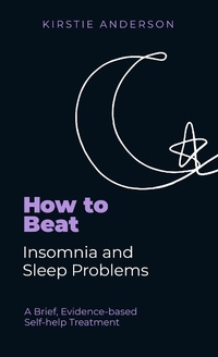 Enlarge image Cover: How To Beat Insomnia and Sleep Problems - Robinson
