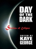 Cover: Day of the Dark: Stories of Eclipse - Wildside Press