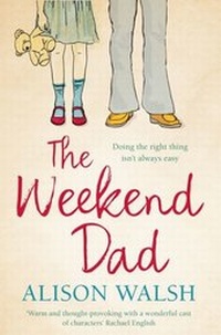 Enlarge image Cover: The Weekend Dad - Hachette Books Ireland