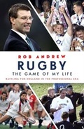 Cover: Rugby: The Game of My Life - Hodder & Stoughton Ltd