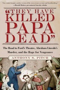 Cover: "They Have Killed Papa Dead!" - Skyhorse Publishing