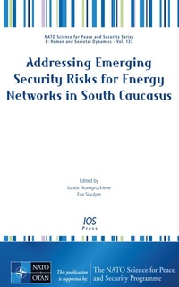 Enlarge image Cover: Addressing Emerging Security Risks for Energy Networks in South Caucasus - IOS Press,US