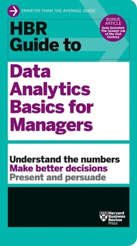 Abbildung von: HBR Guide to Data Analytics Basics for Managers (HBR Guide Series) - Harvard Business Review Press